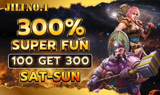 JILINo1 weekend 300 percent bonus